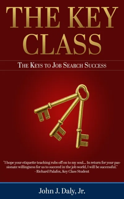 Key Class: The Keys to Job Search Success