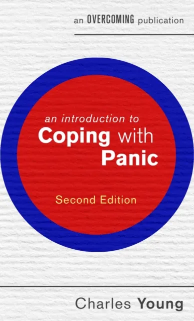Introduction to Coping with Panic, 2nd edition
