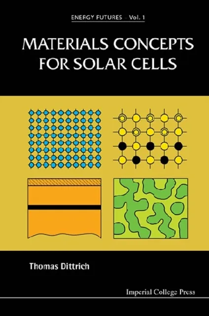 Materials Concepts For Solar Cells