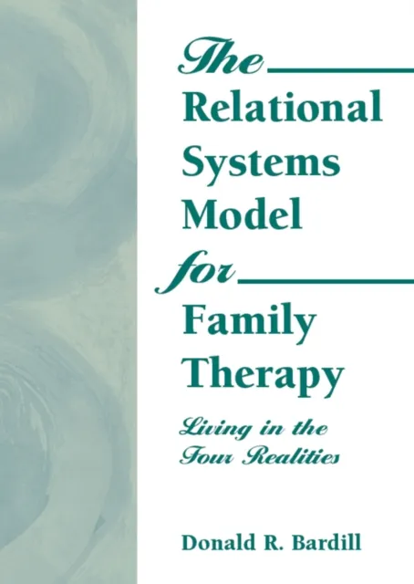 Relational Systems Model for Family Therapy