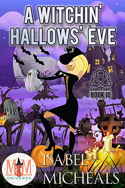 Witchin' Hallows' Eve: Magic and Mayhem Universe