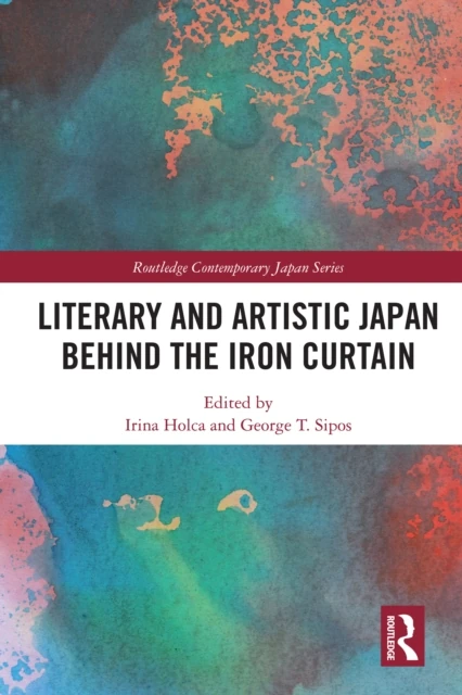 Literary and Artistic Japan behind the Iron Curtain