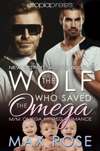 Wolf Who Saved the Omega: M/M Omega Mpreg Romance