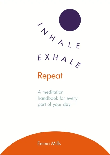 Inhale   Exhale   Repeat