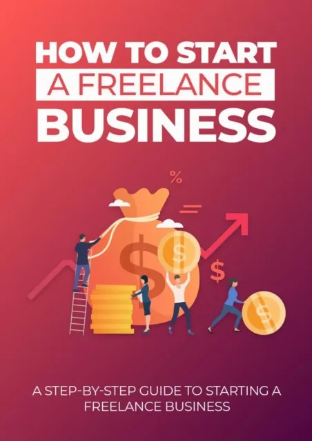 How to start a freelance business