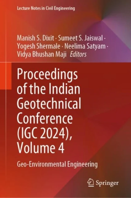Proceedings of the Indian Geotechnical Conference (IGC 2024), Volume 4