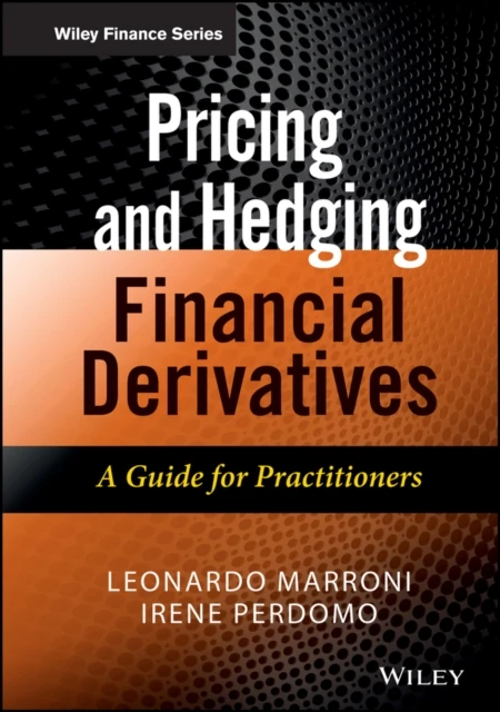 Pricing and Hedging Financial Derivatives