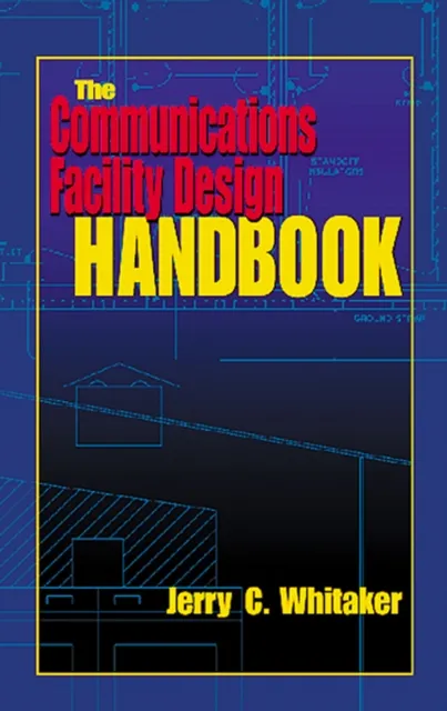 Communications Facility Design Handbook