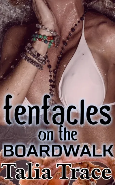 Tentacles on the Boardwalk