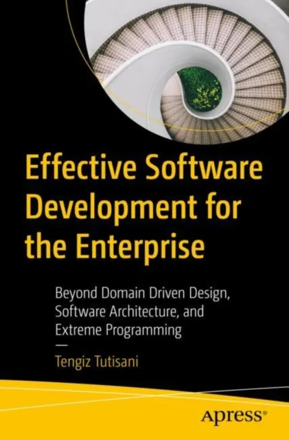 Effective Software Development for the Enterprise