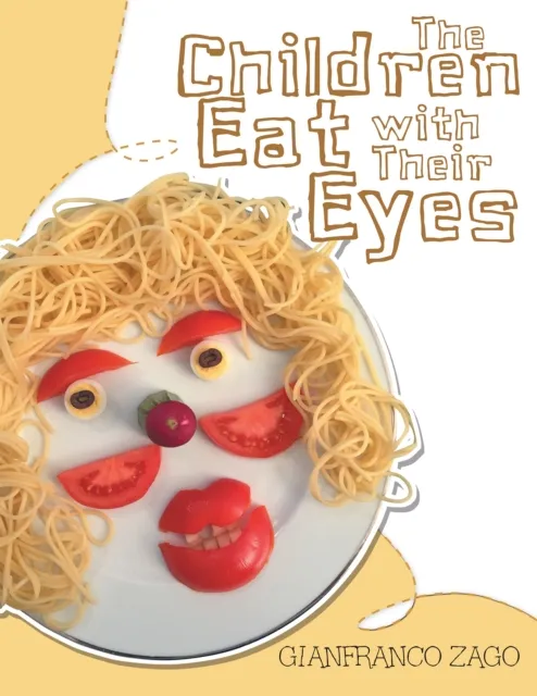Children Eat with Their Eyes