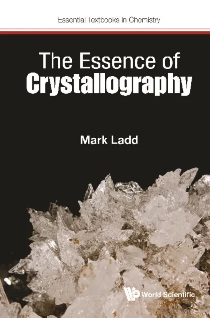 Essence Of Crystallography, The