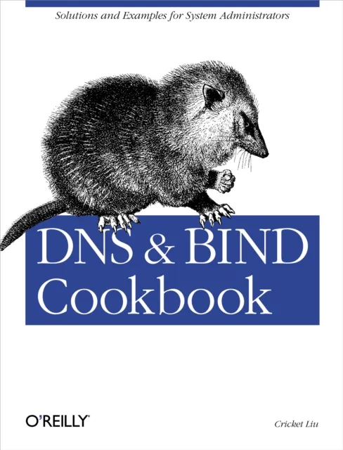 DNS & BIND Cookbook