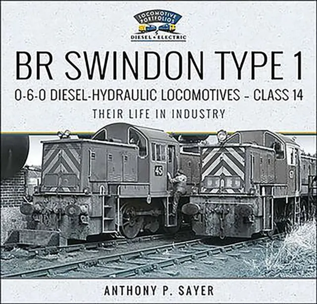 BR Swindon Type 1 0-6-0 Diesel-Hydraulic Locomotives-Class 14