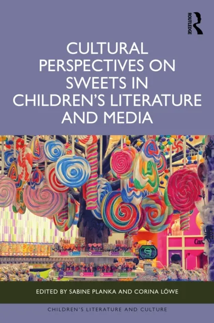 Cultural Perspectives on Sweets in Children's Literature and Media