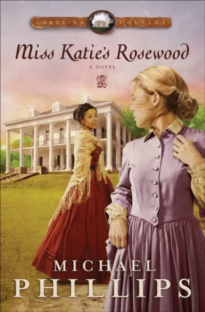 Miss Katie's Rosewood ( Book #4)