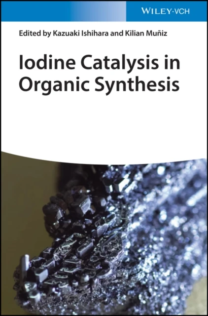 Iodine Catalysis in Organic Synthesis