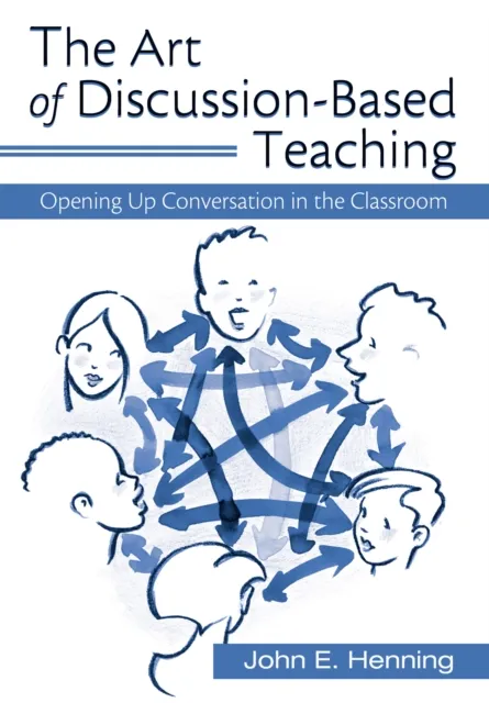 Art of Discussion-Based Teaching