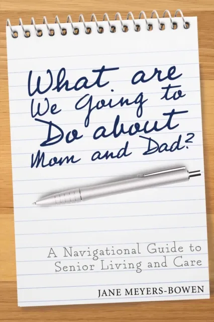 What are we going to do about Mom and Dad?