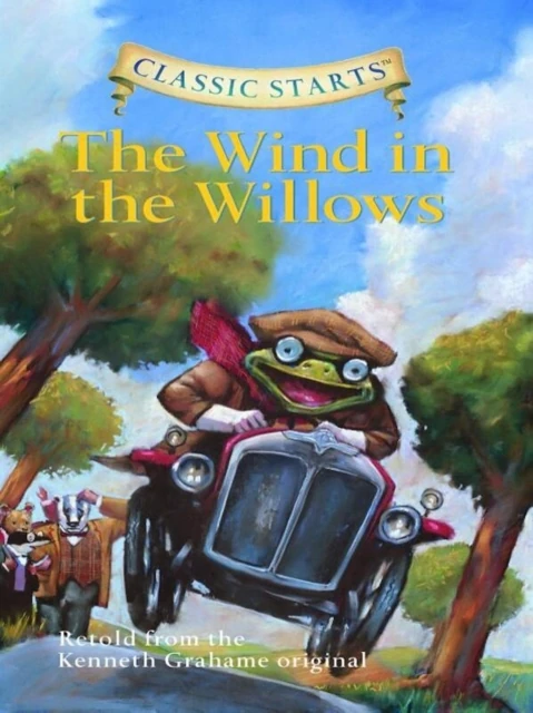 Classic Starts(R): The Wind in the Willows