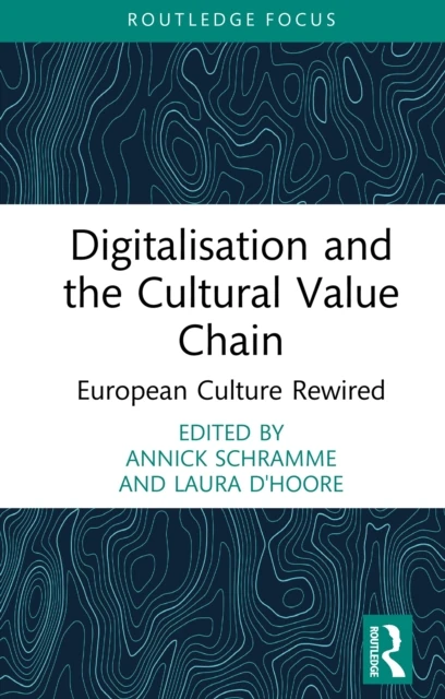 Digitalisation and the Cultural Value Chain