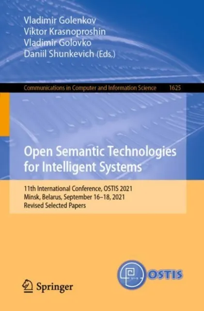 Open Semantic Technologies for Intelligent Systems