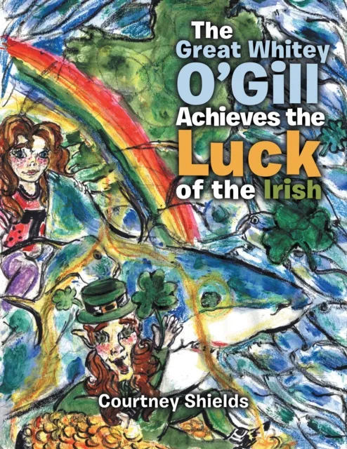 Great Whitey O'Gill Achieve the Luck of the Irish