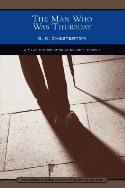 Man Who Was Thursday (Barnes & Noble Library of Essential Reading)