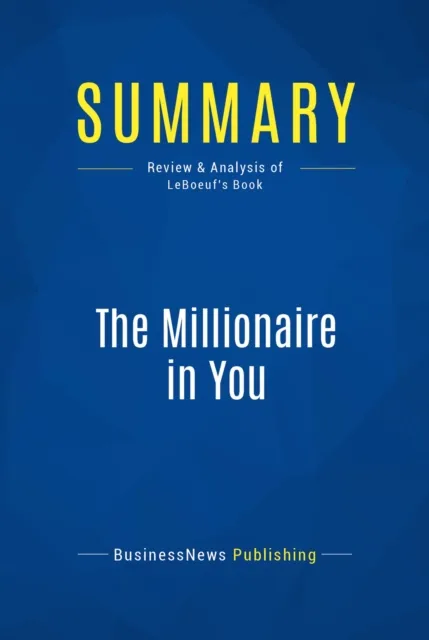 Summary: The Millionaire in You