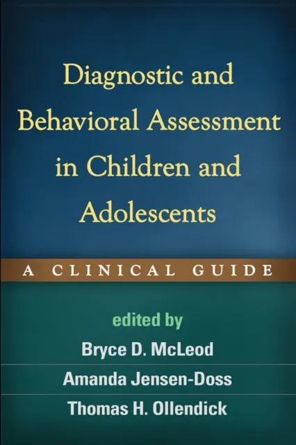 Diagnostic and Behavioral Assessment in Children and Adolescents