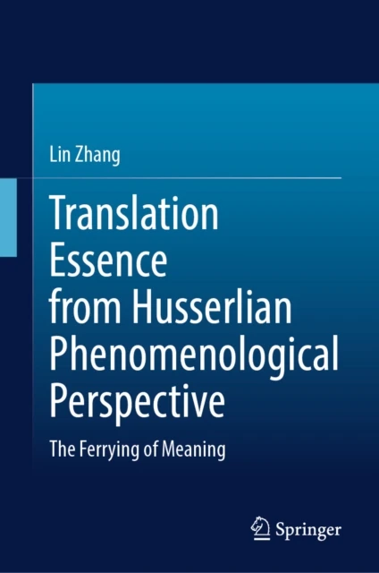 Translation Essence from Husserlian Phenomenological Perspective