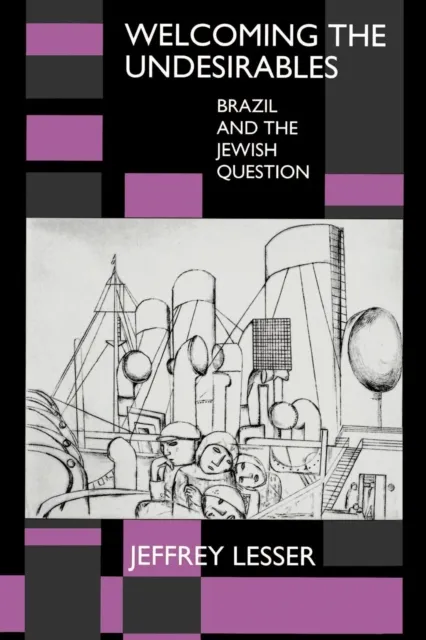 Welcoming the Undesirables