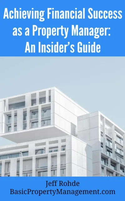 Achieving Financial Success as a Property Manager: An Insider's Guide