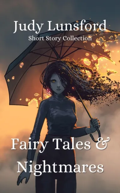 Fairy Tales & Nightmares: Short Story Collection