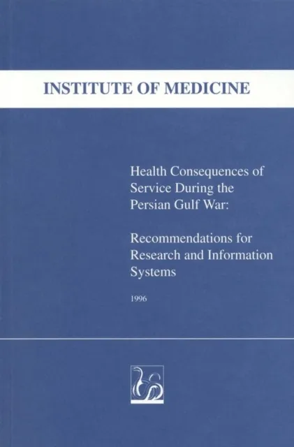 Health Consequences of Service During the Persian Gulf War
