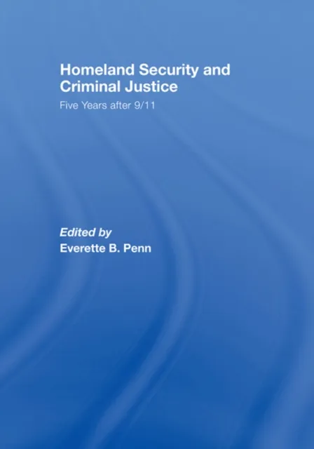 Homeland Security and Criminal Justice