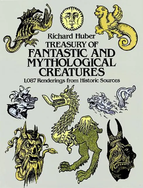 Treasury of Fantastic and Mythological Creatures