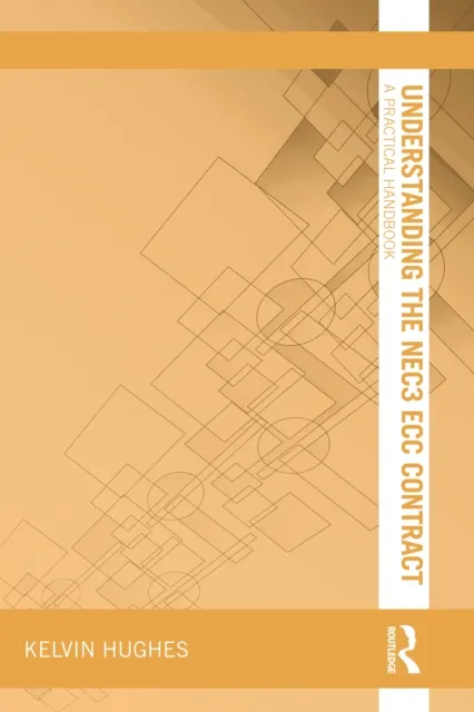 Understanding the NEC3 ECC Contract