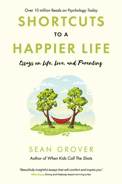 Shortcuts to a Happier Life