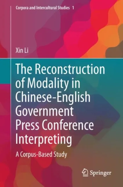 Reconstruction of Modality in Chinese-English Government Press Conference Interpreting
