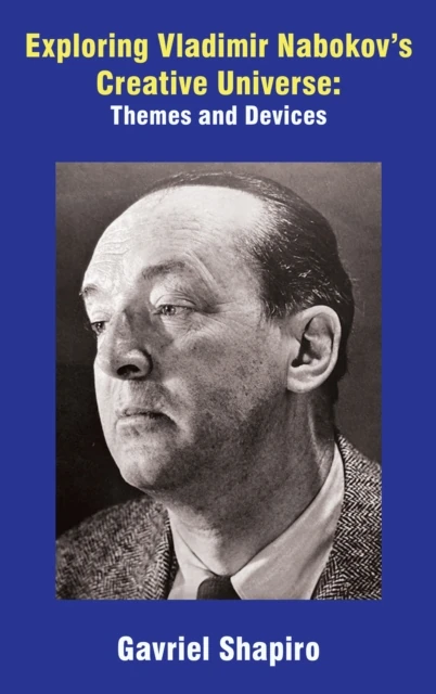 Exploring Vladimir Nabokov's Creative Universe