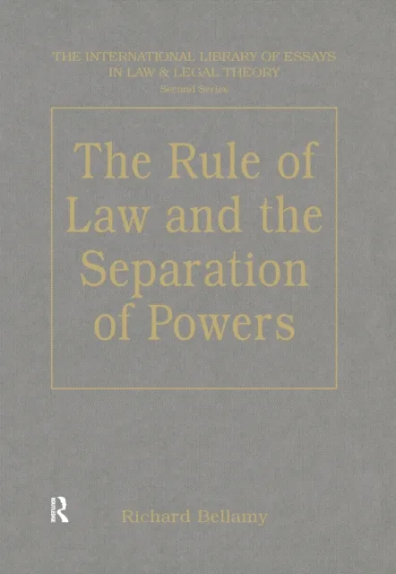 Rule of Law and the Separation of Powers