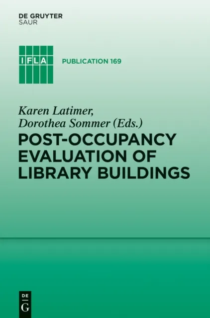 Post-occupancy evaluation of library buildings