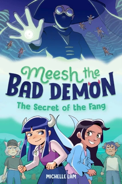 Meesh the Bad Demon #2: The Secret of the Fang