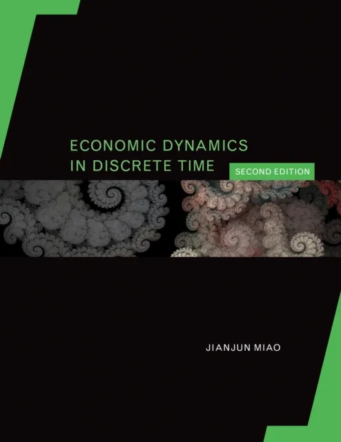 Economic Dynamics in Discrete Time, second edition