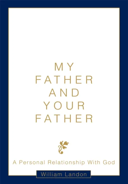 My Father and Your Father