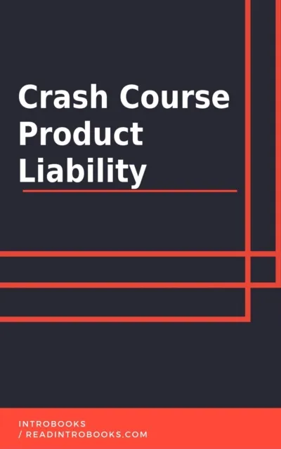 Crash Course Product Liability