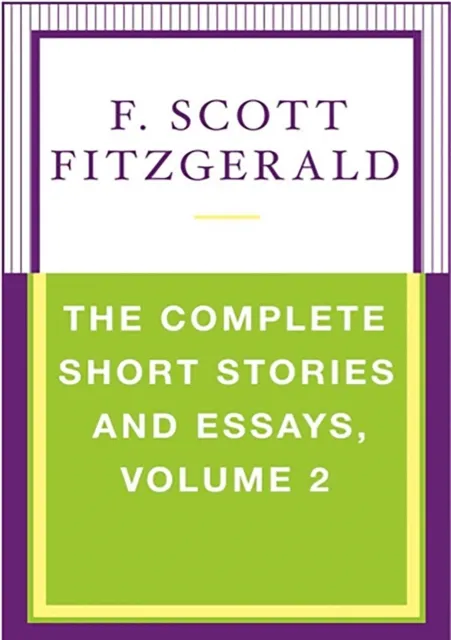 Complete Short Stories and Essays, Volume 2