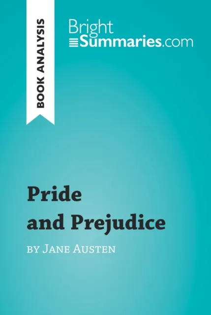 Pride and Prejudice by Jane Austen (Book Analysis)
