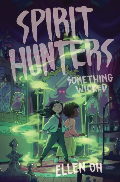 Spirit Hunters: Something Wicked